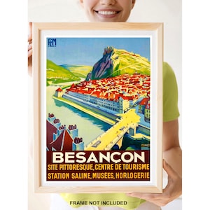 Reprint of the Vintage Travel Poster to Besancon, France