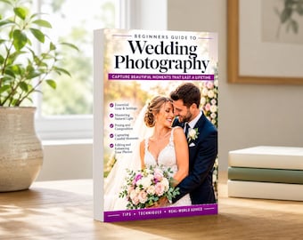 Beginners Guide to Wedding Photography - 2nd Edition
