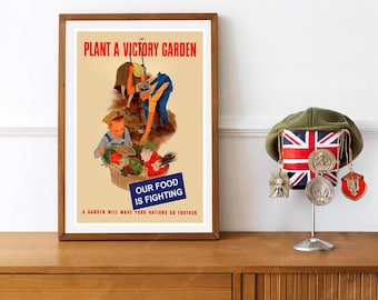 Reprint of a WW2 Propaganda Poster - Plant a Victory Garden