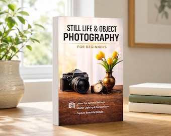 Beginners Guide to Still Life Photography 28-page 6x9inch Softback book