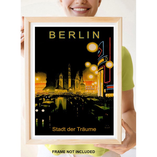 Reprint of a Vintage Travel Poster - Berlin "City of Dreams"