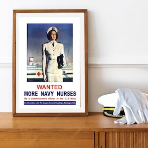 Reprint of a WW2 Vintage Women Recruiting Poster - Wanted More Navy Nurses