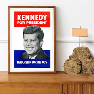 Reprint of a Vintage Political Poster - Kennedy 1960s