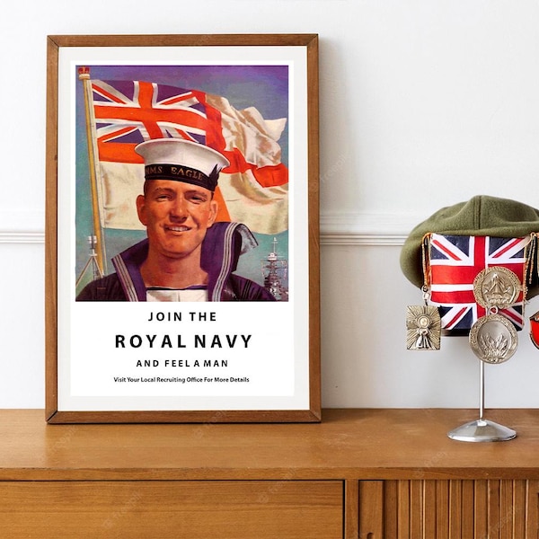 Reprint of a 1960s British Royal Navy Recruiting Poster - "Join the Navy and feel a man"