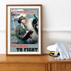 Reprint of a WW2 Vintage Women Recruiting Poster -Be A Marine