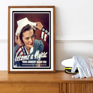 Reprint of a WW2 US Nursing Recruiting Poster - &quot;Become a Nurse&quot;