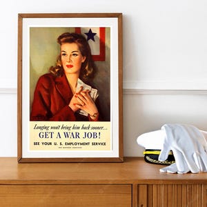 Reprint of a WW2 US Female Industry Recruitment Poster - &quot;Get A War Job&quot;