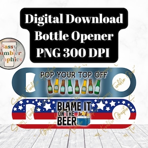 Bottle Opener Sublimation Design PNG | Beer Bottle Opener PNG | Sublimation Design | Sublimation Graphics
