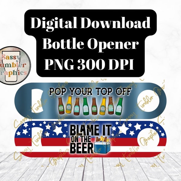 Bottle Opener Sublimation Design PNG | Beer Bottle Opener PNG | Sublimation Design | Sublimation Graphics