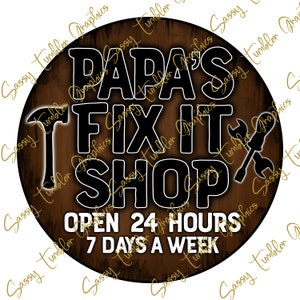 Papa’s Fix It Shop PNG, Dia dos Pais png, Dad PNG, Gráficos de Sublimação, gráfico de copo