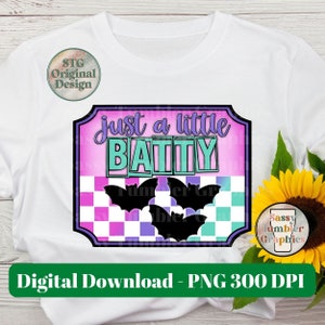 Just a Little Batty PNG, Halloween png, Horror png, Fall png, file scivolo acquatico, grafica a sublimazione, grafica tumbler