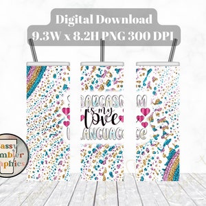 Il sarcasmo è il mio linguaggio d'amore PNG / Sarcastico San Valentino Tumbler Wrap / Sublimazione Tumbler Wrap / Tumbler Graphic