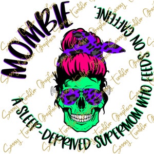 Neon Leopard Mombie Definition Skull PNG, Mom skull, waterslide files, sublimation graphics, tumbler graphics