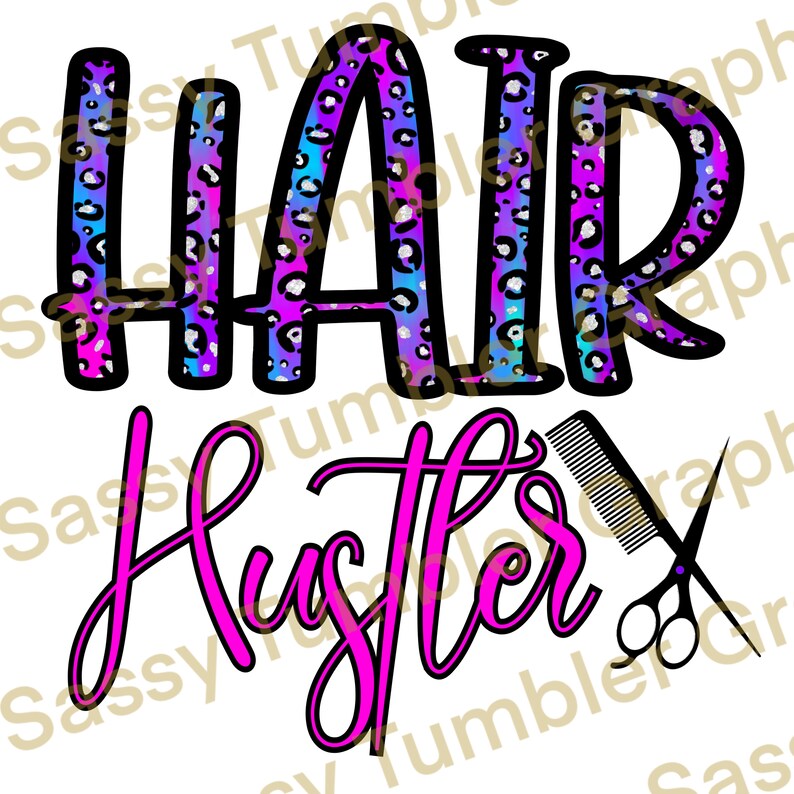 Download Hair Hustler PNG leopard digital files waterslide digital ...
