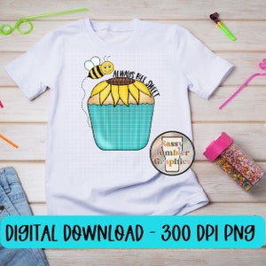 Cupcake di girasole dolce Always Bee PNG, Cupcake PNG, Bambini PNG, Grafica a sublimazione, Grafica Tumbler