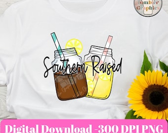Southern Raised PNG, Lemonade Sweet Tea PNG, Mason Jar PNG, waterslide digital graphics, sublimation graphics, Png files, digital download