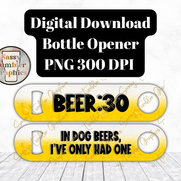 Bottle Opener Sublimation Design PNG | Beer Bottle Opener PNG | Sublimation Design | Sublimation Graphics