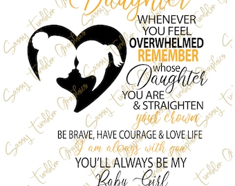 SVG, PNG, DXF, To My Daughter svg, You'll always be my babygirl Popular svg,