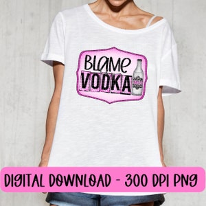 Colpa della Vodka PNG, Grafica a sublimazione, Grafica Tumbler