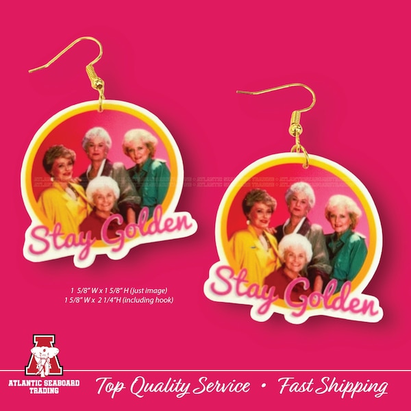 The Golden Girls Inspired Earrings: Dorothy, Rose, Blanche, Sophia -- Stay Golden