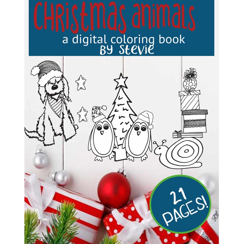 Animal Christmas Coloring Book A Digital Printable Book 21 Pages To Print & Color Each Page Has An Animal Plus Christmas Elements image 1