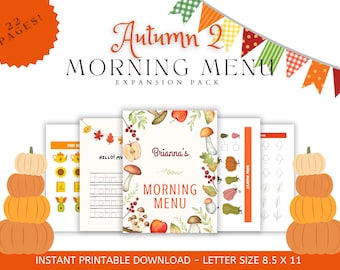May include: An autumn-themed printable morning menu expansion pack with the text "Autumn 2 MORNING MENU EXPANSION PACK". The design includes stacked pumpkins, fall foliage, and the text "Brianna's MORNING MENU". The pack is letter size 8.5 x 11 inches.
