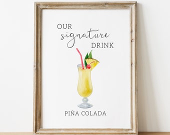 Signature Drink Sign - Piña Colada Coconut Cocktail Bride Groom Specialty Drink Wedding Anniversary Engagement Party Bar Printable DIY