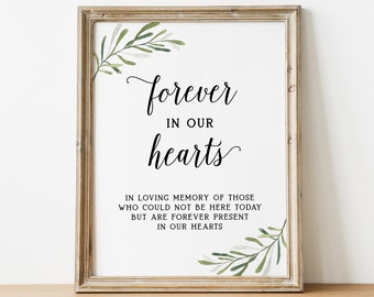 PRINTABLE  - Forever in our Hearts In Loving Memory - Greenery Leaf Leaves Wedding Reception Memorial Remembrance Sign Rustic DIY Download