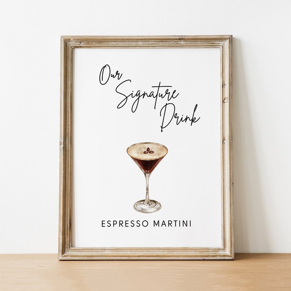 Signature Drink Sign - Espresso Martini Coffee Bride Groom Special Cocktail Wedding Anniversary Engagement Party Bar Printable DIY Download