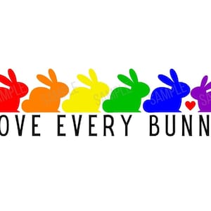 Stolz Monat SVG und PNG, Liebe jedes Häschen, LGBTQ, Cricut, Silhouette, printable