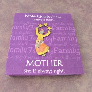 Handmade Mother's Mini Journals: 4.50" Sq - Funny Quotes & Metal Charm on cover.