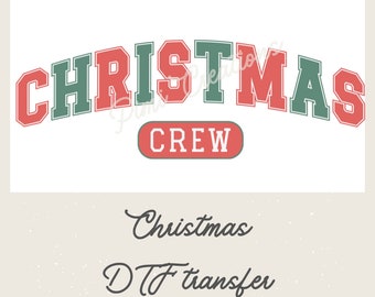 Ready to Press Christmas Crew DTF Transfer. Christmas theme transfer, Sublimation Transfer