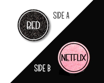 Personalized Decision Coin: Bed/Netflix, Custom Flip Coin