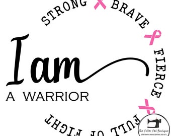 Breast Cancer Warrior SVG: Strong, Brave, Fierce Design