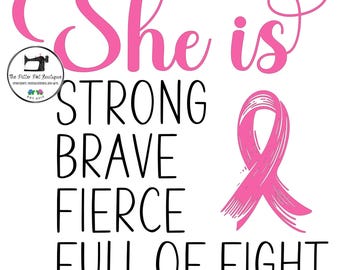 Breast Cancer Ribbon SVG: She Is Strong, Brave, Fierce