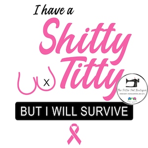 Cinta para el cáncer de mama, teta de mierda SVG. Cáncer de mama, tengo una teta de mierda, pero sobreviviré SVG (teta de mierda 1)