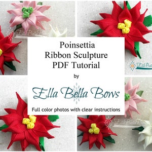 Instant Download, Poinsettia Ribbon Sculpture TUTORIAL in PDF image 1