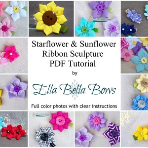 Instant Download, Starflower & Sunflower Ribbon Sculpture TUTORIAL in PDF image 1