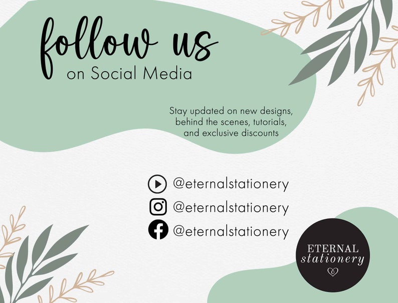 May include: A graphic with a green and white background featuring the text "follow us on Social Media".  The graphic also includes social media icons for YouTube, Instagram, and Facebook with the handle "@eternalstationery" for each platform.  The graphic also includes a black circle with the text "ETERNAL stationery" in white.