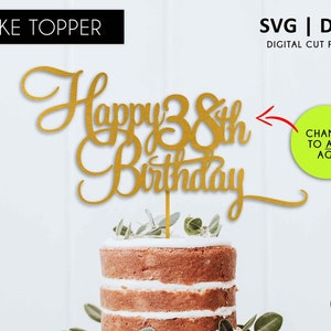 Qualquer idade Feliz Aniversário Bolo Topper, SVG, DXF, arquivo de corte svg, feliz aniversário, 1º, 16º, 18º, 21º, 30º, 40º, 50º, 60º, 70º, 80º