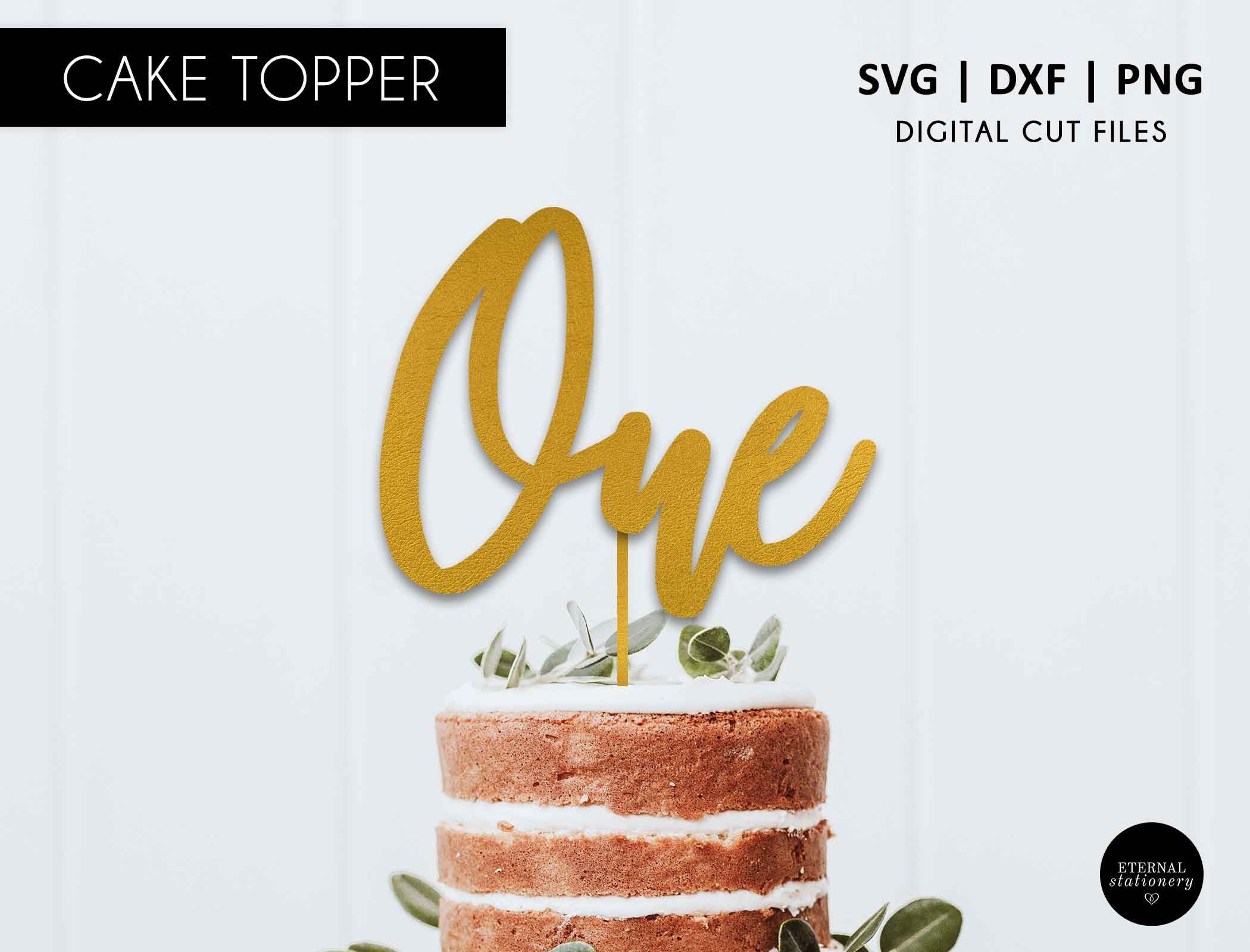 Download First Birthday Cake Topper Birthday Cake Topper Svg Dxf Png Svg Cutting File Digital File 1