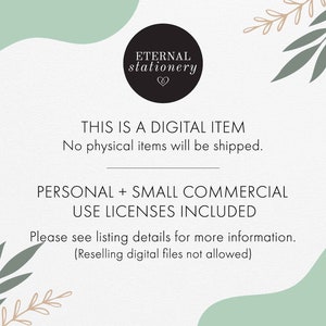 May include: A digital product announcement with a green and white background. The text reads "This is a digital item. No physical items will be shipped. Personal + Small Commercial Use Licenses Included. Please see listing details for more information. (Reselling digital files not allowed)"