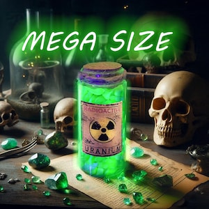 May include: A glass jar filled with glowing green rocks, labeled "RADIOACTIVE URANIUM". The jar is on a table with a skull and other objects.