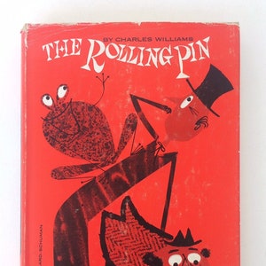 The Rolling Pin by Charles Williams. Rare First Edition Children&#39;s Book Illustrated by the Renowned Abner Graboff. Zany, Whimsical Story