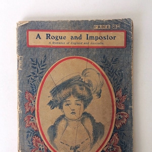 A Rogue and Impostor by W. Murray Graydon. Antique Paperback Romantic Fiction Novel. Beautiful, Romantic Story.