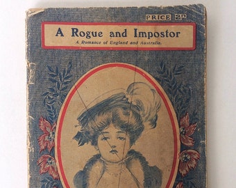 A Rogue and Impostor by W. Murray Graydon. Antique Paperback Romantic Fiction Novel. Beautiful, Romantic Story.