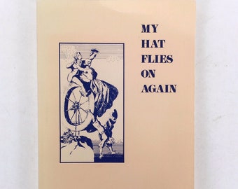 My Hat Flies On Again: Book of Poems by James Crenner. livre de poésie vintage. Poésie des années 1980, prose. HWS Genève, NY.