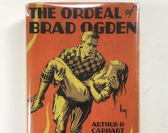 Romanzo western d'epoca: The Ordeal of Brad Ogden, 1929, copertina rigida