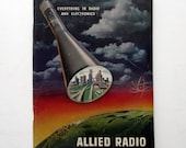 Vintage ALLIED RADIO CATALOG, Advertising Booklet on Tube Radios, Record Players, Parts, Speakers, Microphones, Headphones, etc.