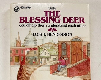 The Blessing Deer by Lois T. Henderson. Vintage Young Adult Fiction Novel Focused on Race. YA Novels, Christian Novels, Race Relations.